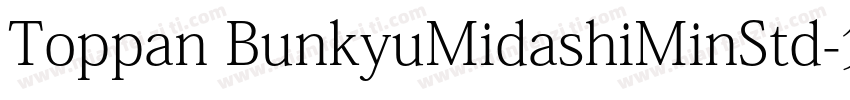 Toppan BunkyuMidashiMinStd字体转换